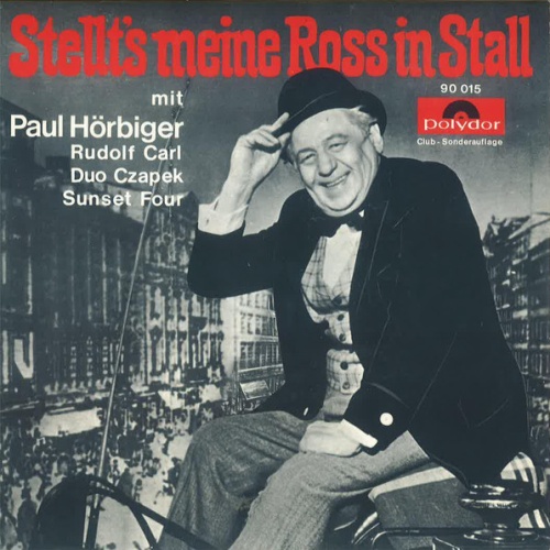 Vinyl / Paul Hörbiger - Stellt's Meine Ross In Stall