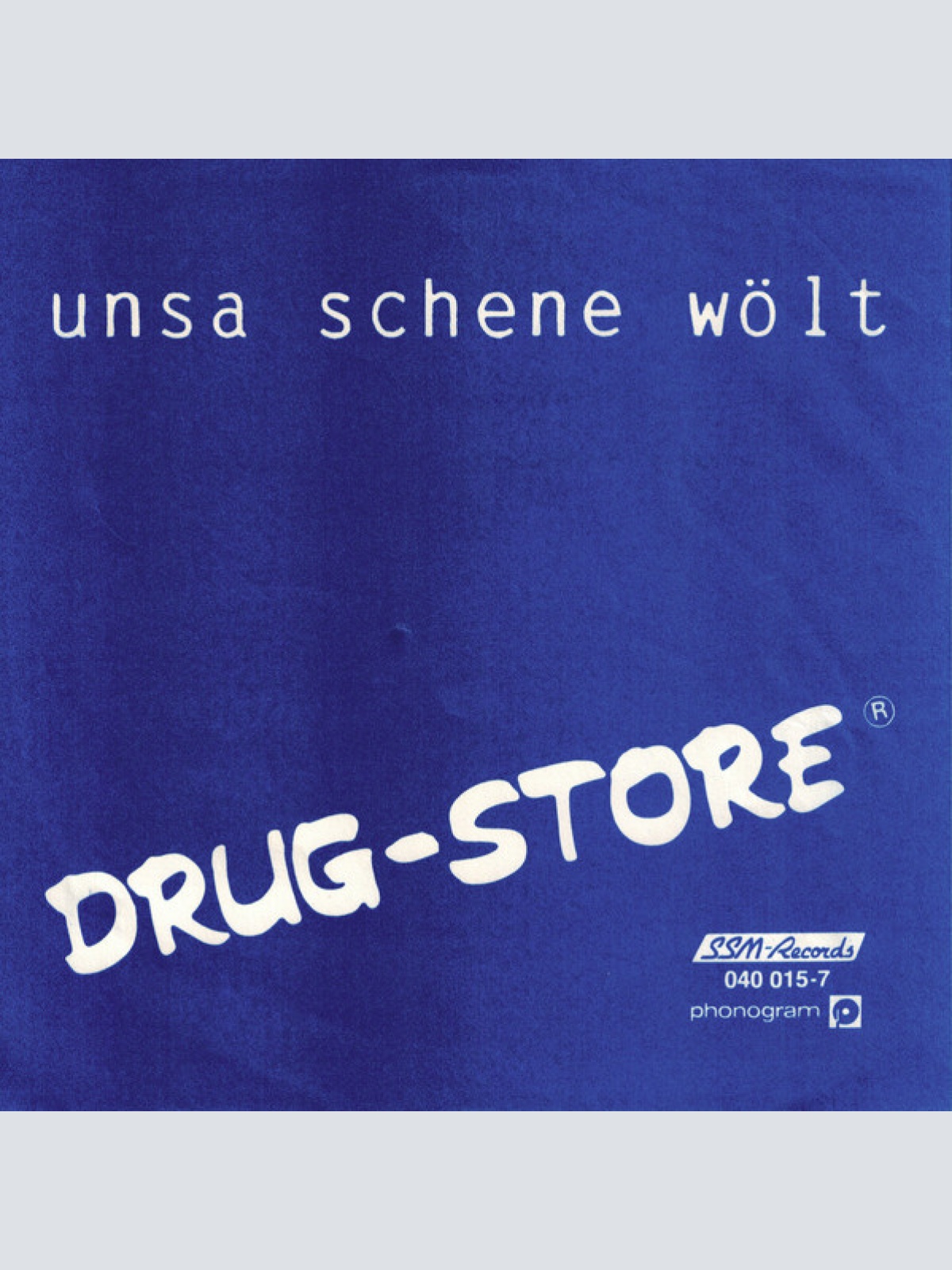 Vinyl / Drug-Store - Unsa Schene Wölt