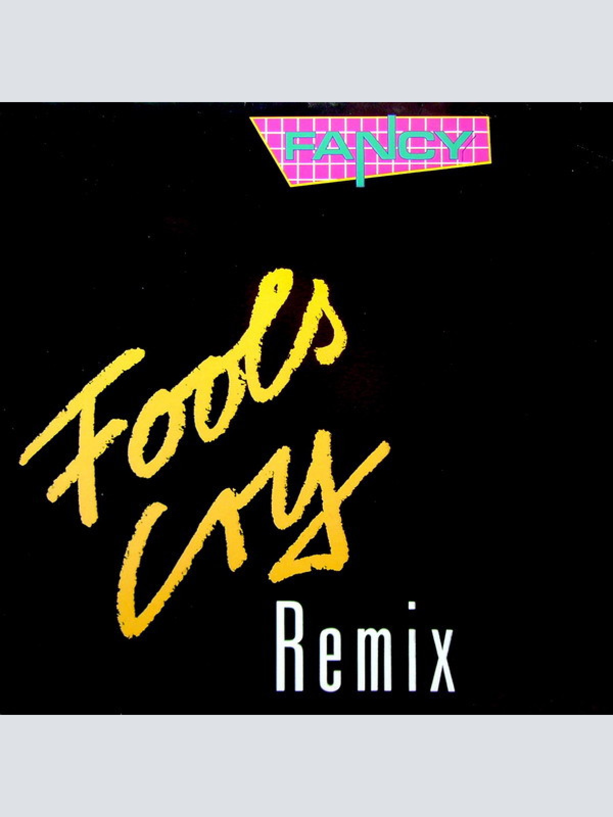 Vinyl / Fancy - Fools Cry (Remix)