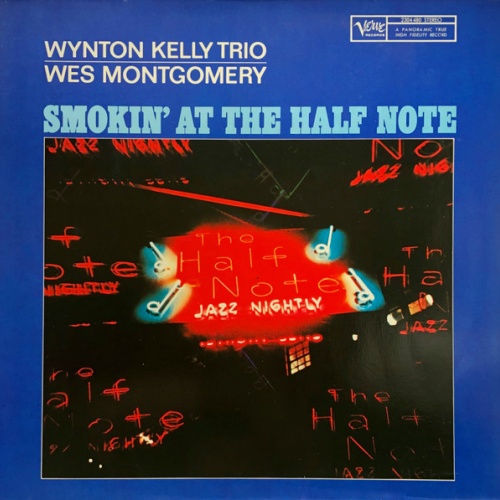 Vinyl / Wynton Kelly Trio / Wes Montgomery - Smokin' At The Half Note