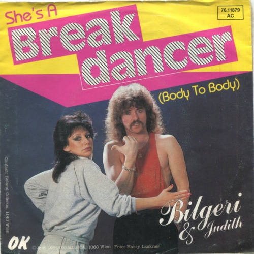 Vinyl / Bilgeri & Judith* - She's A Break Dancer (Body To Body)
