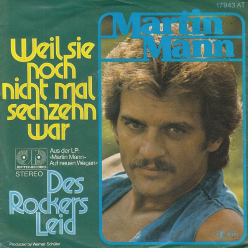 Vinyl / Martin Mann - Weil Sie Noch Nicht Mal Sechzehn War / Des Rockers Leid