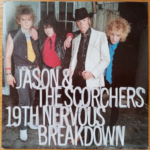 Vinyl / Jason & The Scorchers - 19th Nervous Breakdown