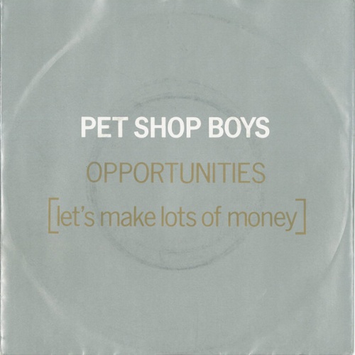 Vinyl / Pet Shop Boys - Opportunities (Let's Make Lots Of Money)