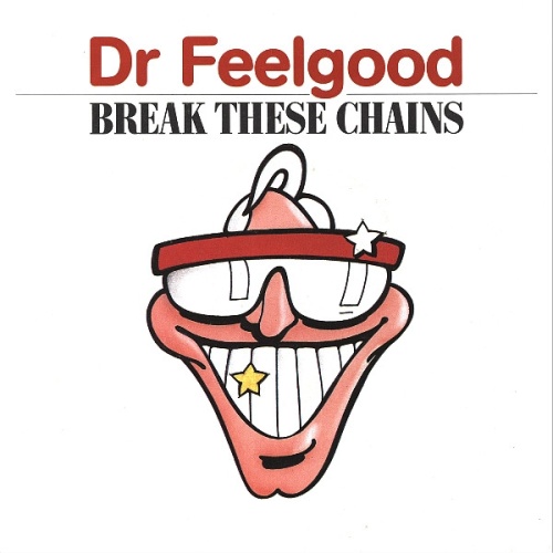 Vinyl / Dr. Feelgood - Break These Chains