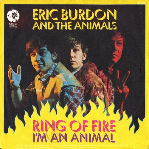 Vinyl / Eric Burdon And The Animals* - Ring Of Fire / I'm An Animal