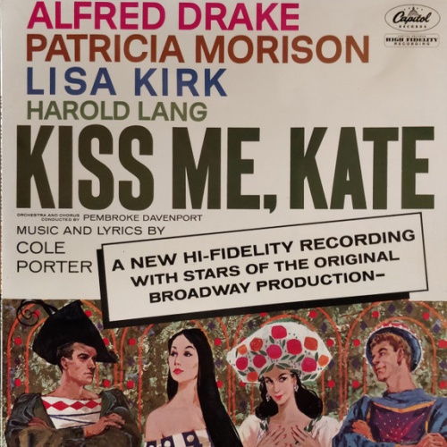 Vinyl / Cole Porter, Alfred Drake, Patricia Morison, Lisa Kirk, Harold Lang, Pembroke Davenport - Kiss Me, Kate
