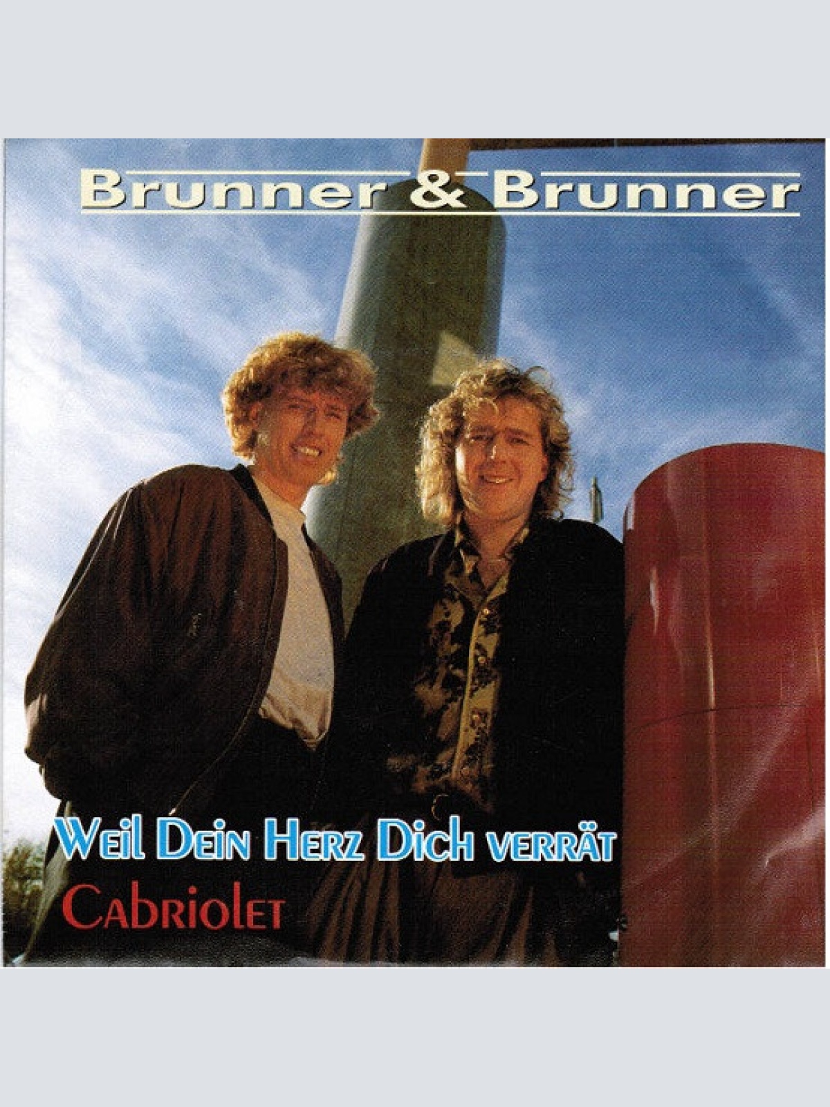 Vinyl / Brunner & Brunner - Weil Dein Herz Dich Verrät