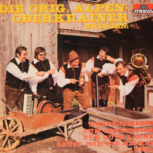 Vinyl / Die Orig. Alpen-Oberkrainer* - Bringen: