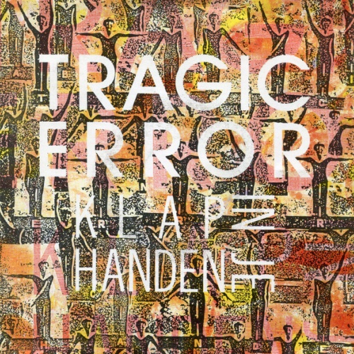 Vinyl / Tragic Error - Klap In Je Handen