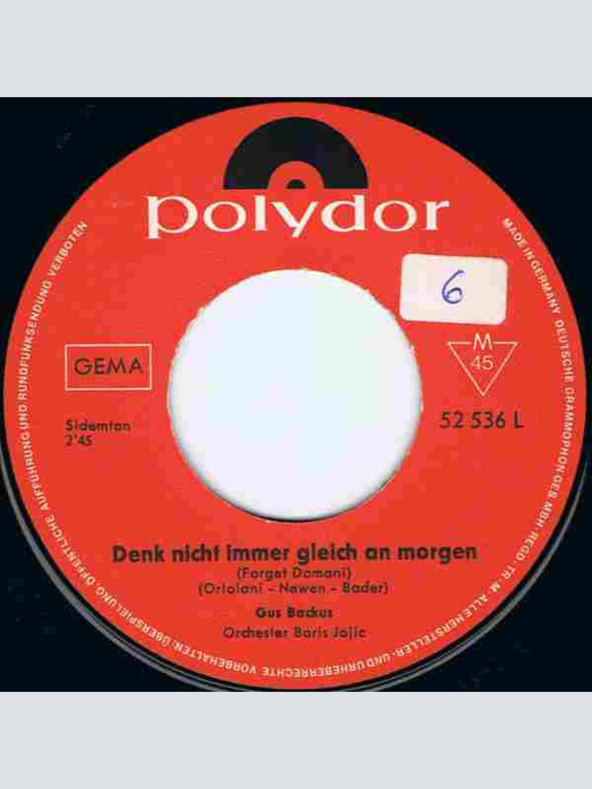 Vinyl / Gus Backus - Denk Nicht Immer Gleich An Morgen