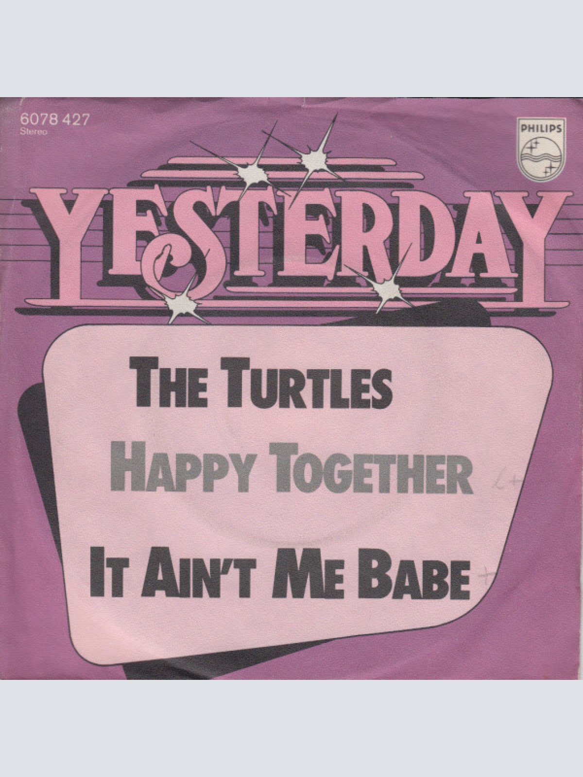 Vinyl / The Turtles - Happy Together / It Ain't Me Babe