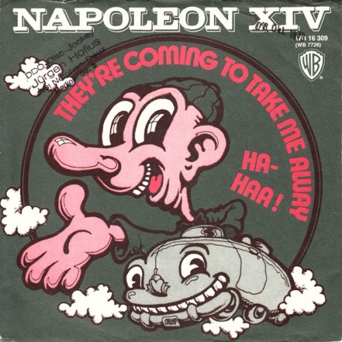 Vinyl / Napoleon XIV - They're Coming To Take Me Away, Ha-Haa!