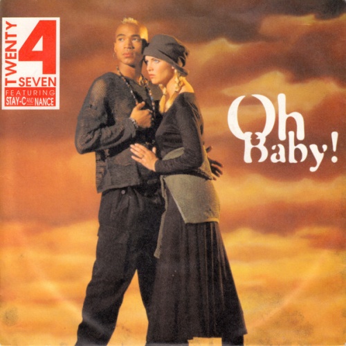 Vinyl / Twenty 4 Seven Featuring Stay-C And Nance - Oh Baby!