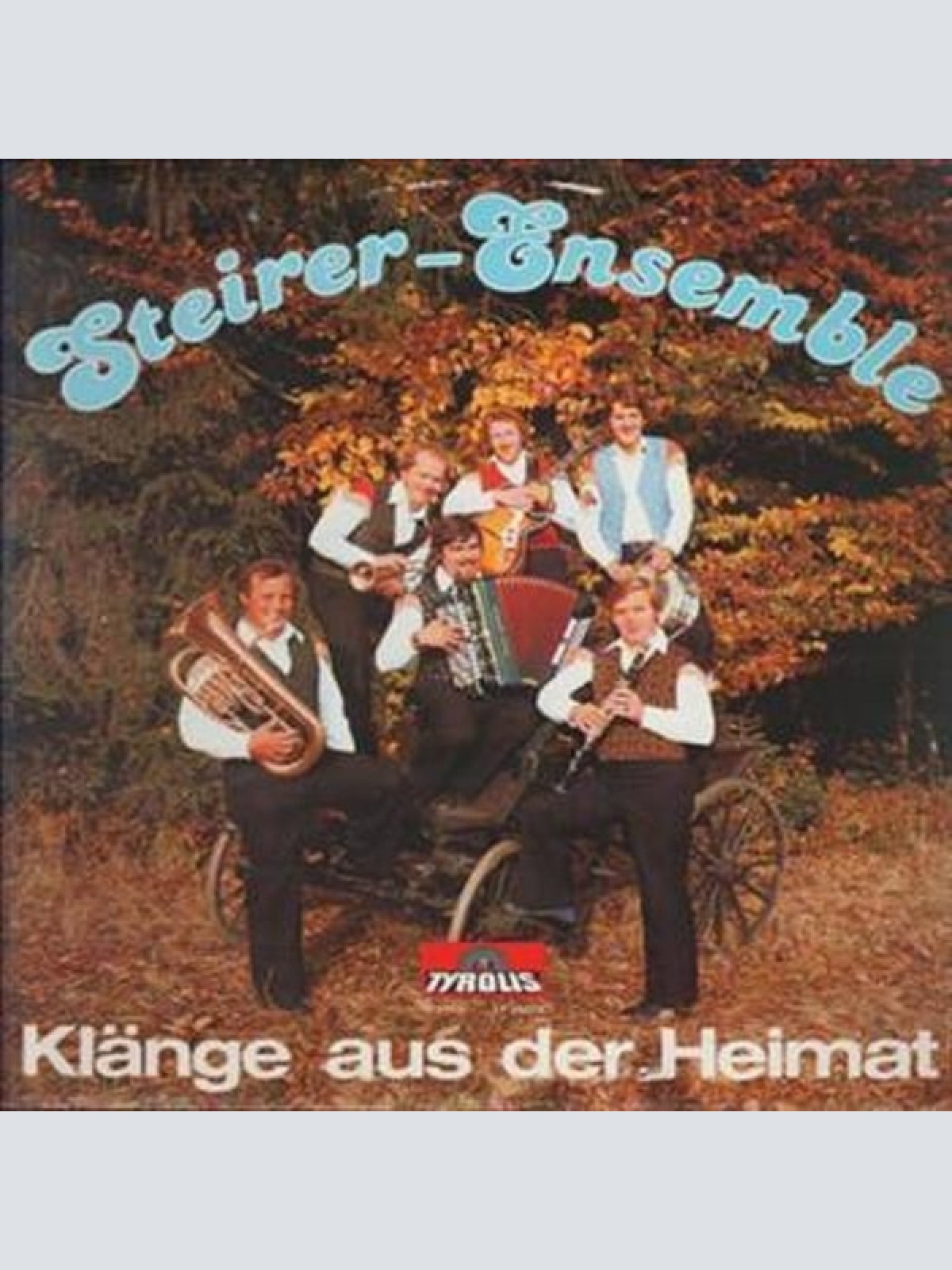 Vinyl / Steirer Ensemble - Klänge Aus Der Heimat