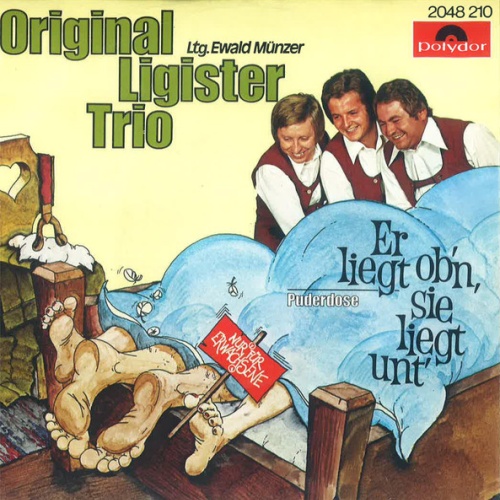 Vinyl / Original Ligister Trio - Er Liegt Ob'n, Sie Liegt Unt'