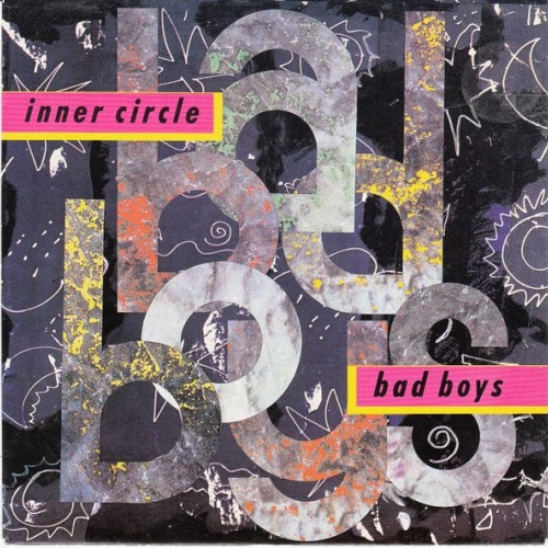 Vinyl / Inner Circle - Bad Boys