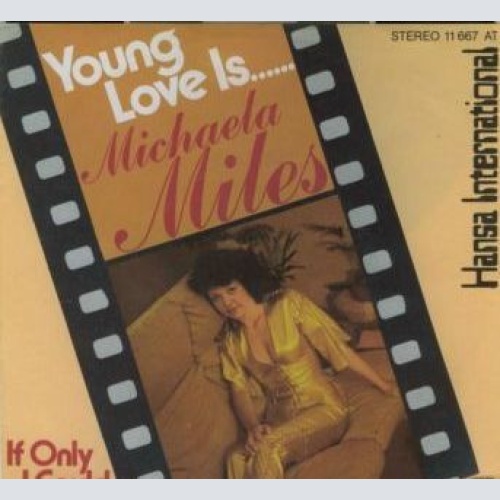 Vinyl / Michaela Miles - Young Love Is...