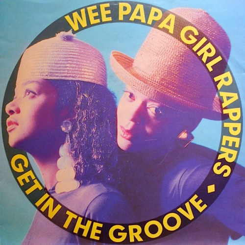 Vinyl / Wee Papa Girl Rappers - Get In The Groove