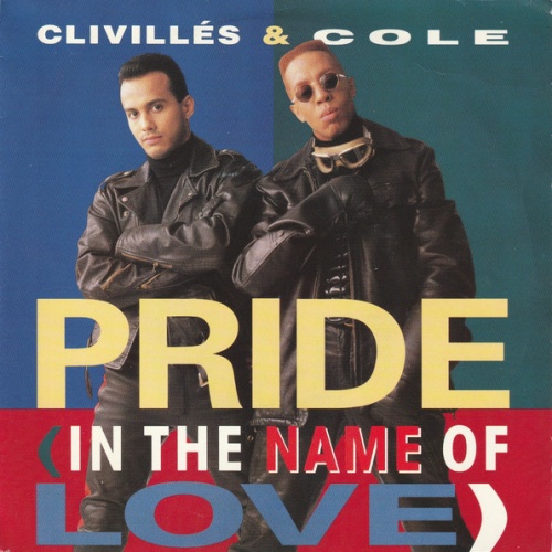 Vinyl / Clivillés & Cole - Pride (In The Name Of Love)