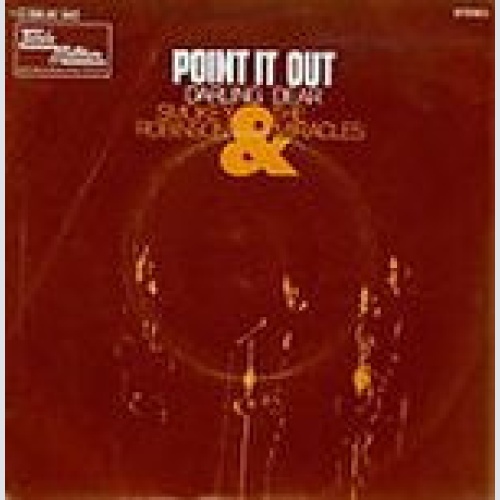Vinyl / Smokey Robinson & The Miracles* - Point It Out / Darling Dear