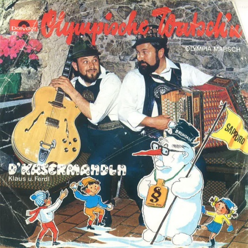 Vinyl / D'Kasermandln Klaus U. Ferdl* - Olympische Watsch'n