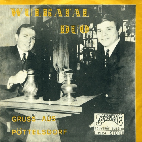 Vinyl / Wulkatal Duo* / 1.Burgenländischer Musikverein «Heimatklänge Loiperbach - Wien»* - Gruss Aus Pöttelsdorf / Grenzland Marsch