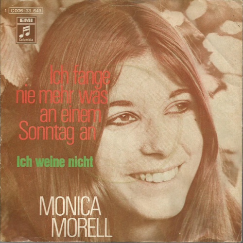Vinyl / Monica Morell - Ich Fange Nie Mehr Was An Einem Sonntag An