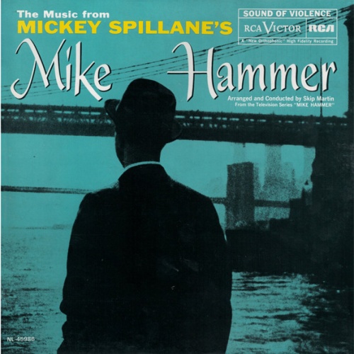 Vinyl / Skip Martin - The Music From Mickey Spillane's Mike Hammer