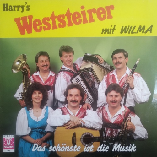 Vinyl / Harry's Weststeirer Mit Wilma* - Das Schonste Ist Die Musik