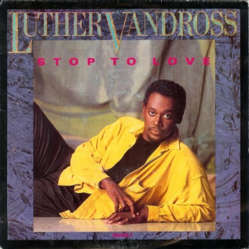 Vinyl / Luther Vandross - Stop To Love
