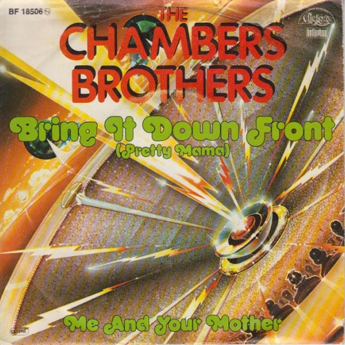 Vinyl / The Chambers Brothers - Bring It Down Front (Pretty Mama)