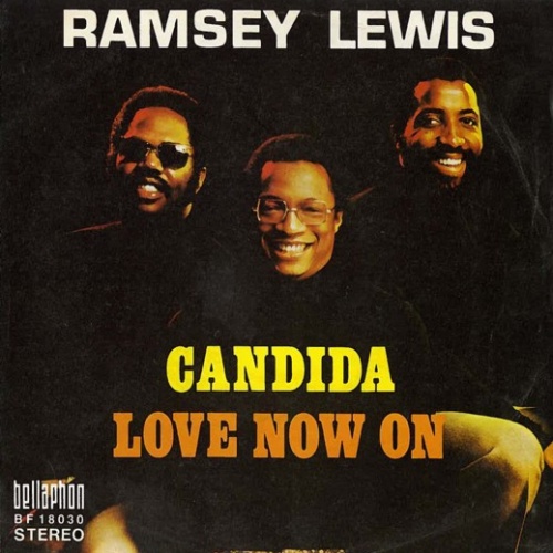 Vinyl / Ramsey Lewis - Candida / Love Now On