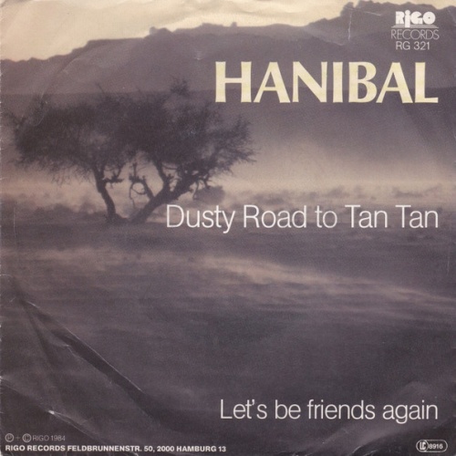 Vinyl / Hanibal - Dusty Road To Tan Tan / Let's Be Friends Again