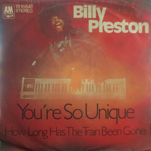 Vinyl / Billy Preston - You're So Unique / How Long Has The Train Been Gone