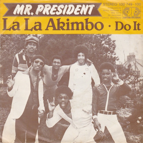 Vinyl / Mr. President (8) - La La Akimbo