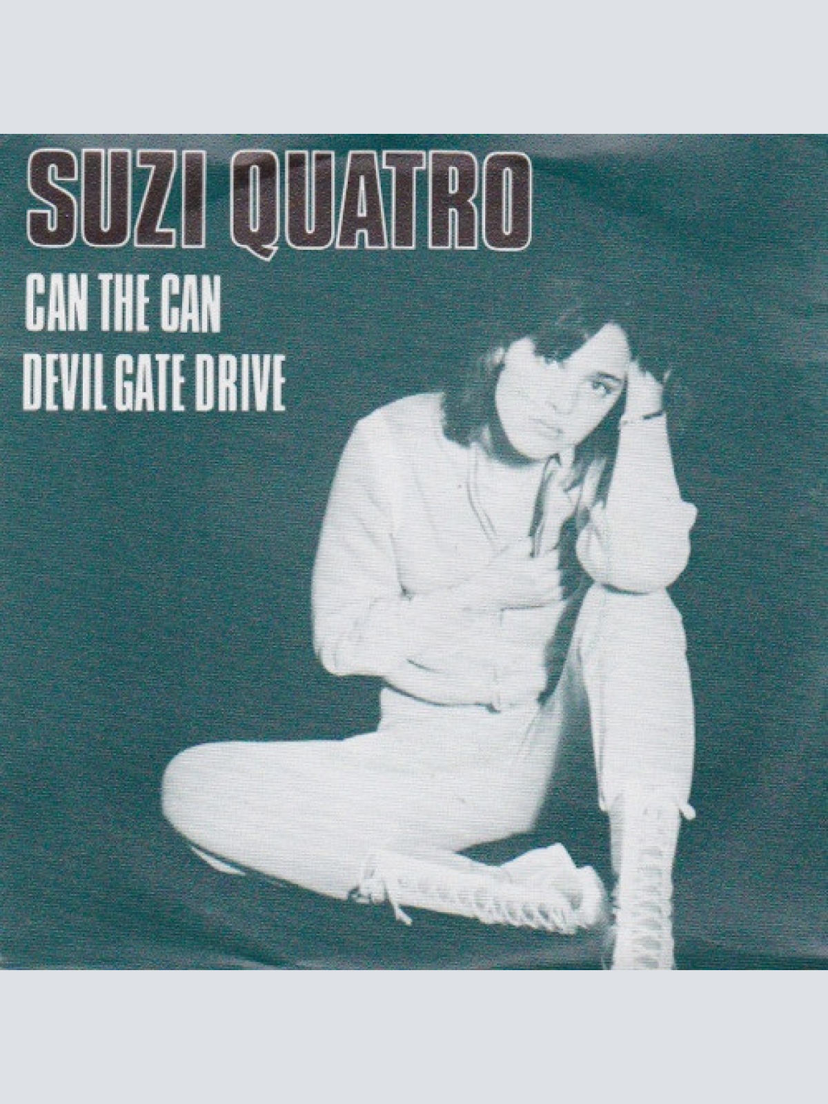 Vinyl / Suzi Quatro - Can The Can / Devil Gate Drive