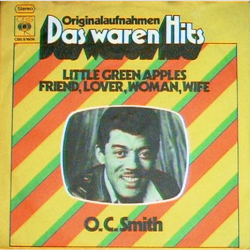 Vinyl / O.C. Smith* - Little Green Apples / Friend, Lover, Woman, Wife
