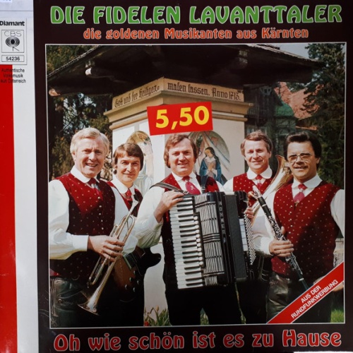 Vinyl / Die Fidelen Lavanttaler - Oh Wie Schön Ist Es Zu Hause