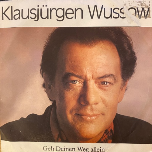 Vinyl / Klausjürgen Wussow - Geh Deinen Weg Allein