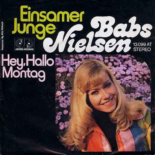 Vinyl / Babs Nielsen - Einsamer Junge / Hey, Hallo Montag