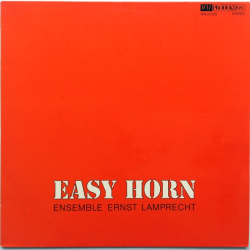 Vinyl / Ensemble Ernst Lamprecht - Easy Horn
