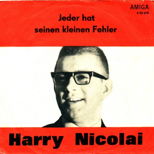 Vinyl / Harry Nicolai / Harald Rudolph - Jeder Hat Seinen Kleinen Fehler / Ein Blick Genügt