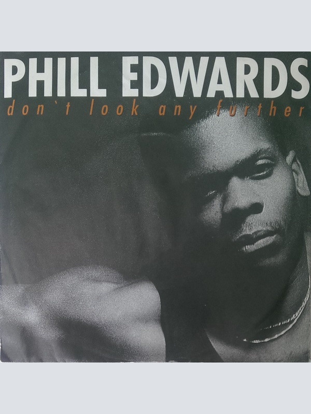 Vinyl / Phill Edwards - Don't Look Any Further