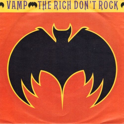 Vinyl / Vamp (6) - The Rich Don't Rock