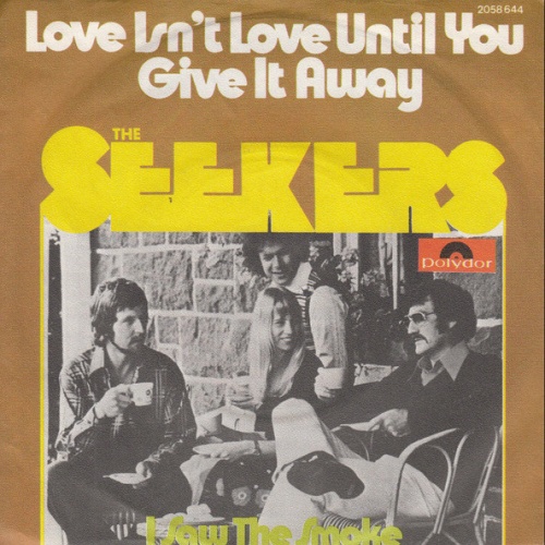 Vinyl / The Seekers - Love Isn't Love Until You Give It Away