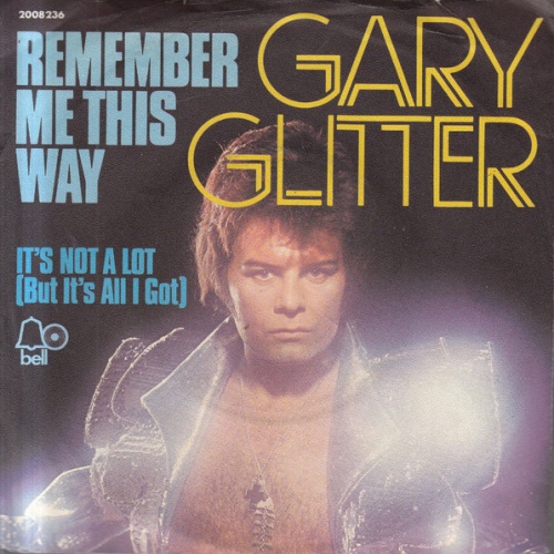 Vinyl / Gary Glitter - Remember Me This Way