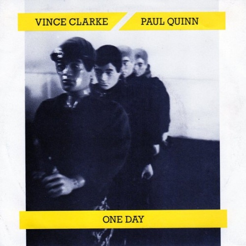 Vinyl / Vince Clarke / Paul Quinn - One Day