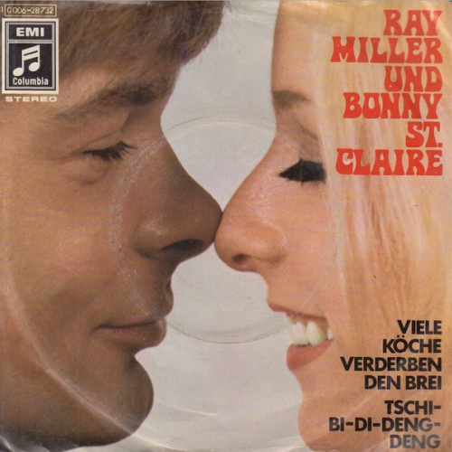 Vinyl / Ray Miller Und Bonny St. Claire* - Viele Köche Verderben Den Brei / Tschi-Bi-Di-Deng-Deng
