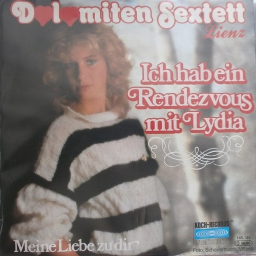 Vinyl / Dolomiten Sextett Lienz - Ich Hab Ein Rendezvous Mit Lydia